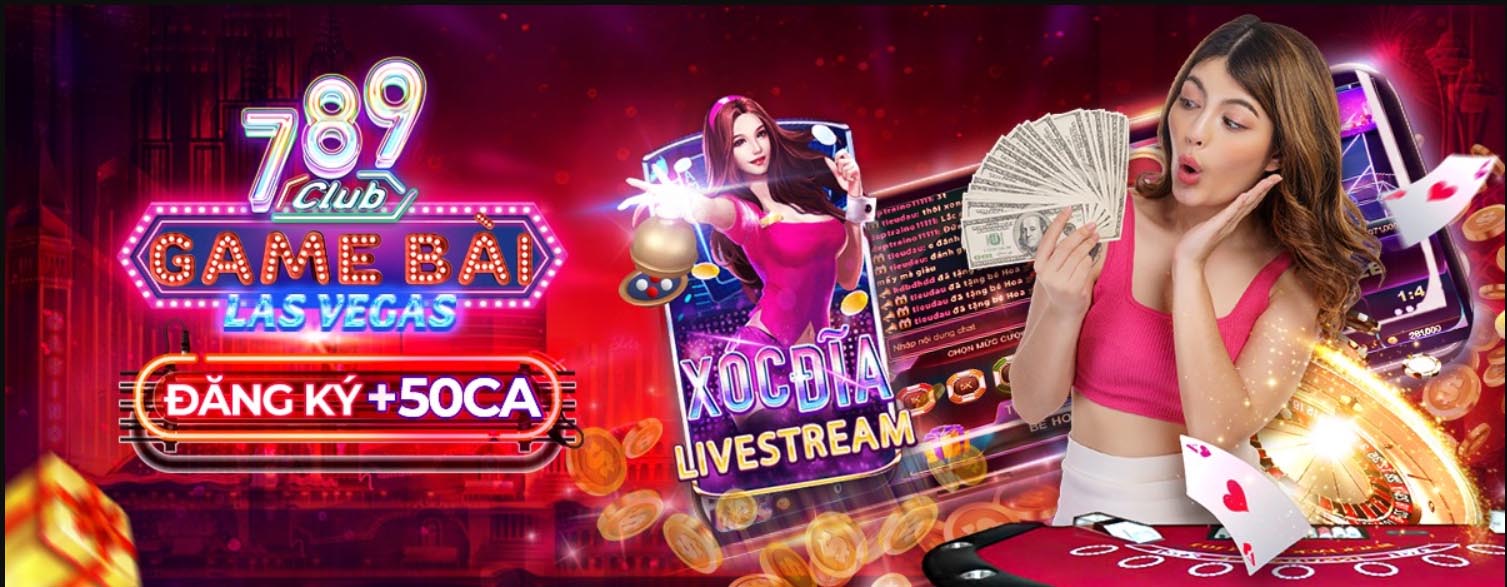 Live Casino 789 club uy tín